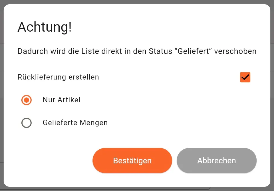 Abschlussdialog mit Rücklieferung erstellen und den Optionen Nur Artikel und Gelieferte Mengen